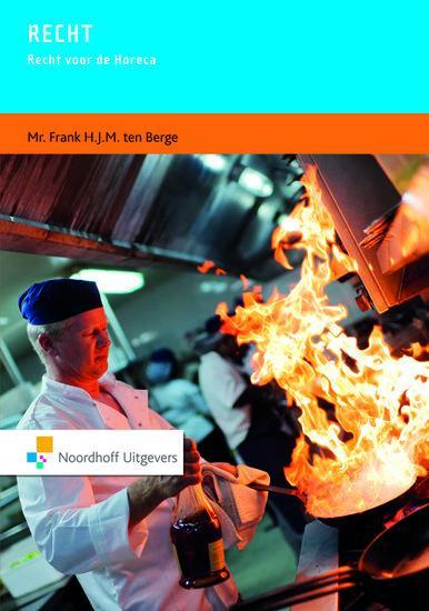 Recht voor de Horeca Handboek | 9789001823016, Boeken, Studieboeken en Cursussen, Verzenden