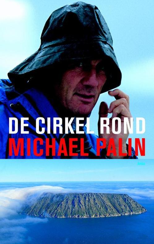 De cirkel rond 9789026322617 Michael Palin, Boeken, Reisverhalen, Zo goed als nieuw, Verzenden