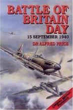 Battle of Britain Day: 15 September, 1940 (Greenhill, Boeken, Verzenden, Gelezen, Dr. Alfred Price