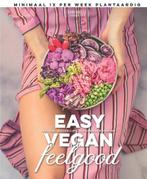 Easy Vegan Feelgood | 9789021572543 | Living the Green life, Boeken, Zo goed als nieuw, Living the Green life ; Sanne van Rooij