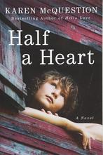 Half a Heart 9781503954663 Karen Mcquestion, Verzenden, Zo goed als nieuw, Karen Mcquestion