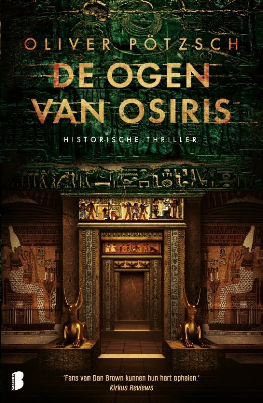 De ogen van Osiris 9789059903371 Oliver Potzsch, Boeken, Thrillers, Gelezen, Verzenden