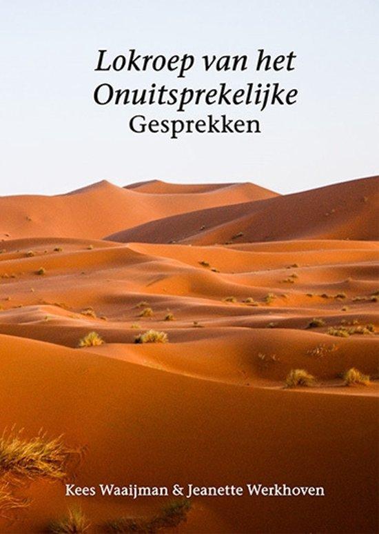 Lokroep van het onuitsprekelijke 9789077728369 Kees Waaijman, Boeken, Esoterie en Spiritualiteit, Gelezen, Verzenden
