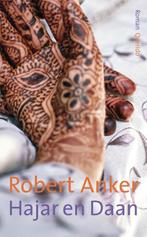 Hajar en Daan 9789021450193 Robert Anker, Verzenden, Zo goed als nieuw, Robert Anker