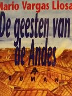 De geesten van de Andes 9789029038157 Mario Vargas Llosa, Boeken, Gelezen, Mario Vargas Llosa, Verzenden