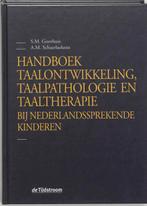 Handboek taalontwikkeling, taalpathologie en taaltherapie, Boeken, Gelezen, S.M. Goorhuis, A.M. Schaerlaekens, Verzenden