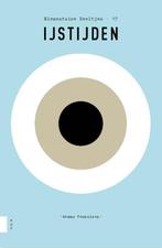 IJstijden / Elementaire Deeltjes / 17 9789089647115, Verzenden, Zo goed als nieuw, Gemma Venhuizen