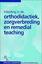 Inleiding in de orthodidactiek, zorgverbreding en remedial, Boeken, Verzenden, Gelezen, C. den Dulk