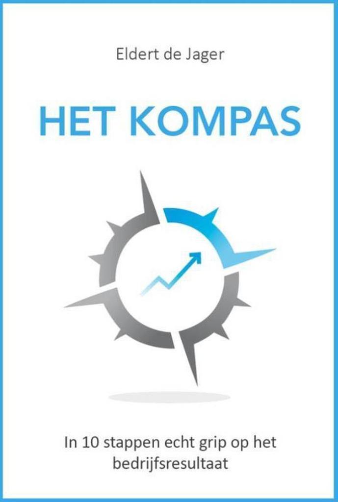 Het kompas 9789492383440 Eldert de Jager, Boeken, Economie, Management en Marketing, Zo goed als nieuw, Verzenden