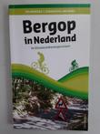 Bergop In Nederland - De 50 Leukste Beklimmingen In Kaart