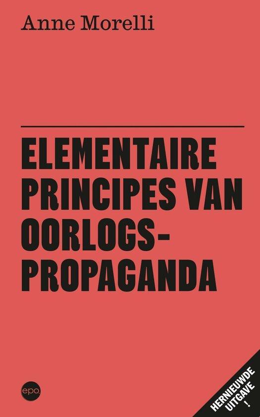 9789462673823 Elementaire principes van oorlogspropaganda, Boeken, Studieboeken en Cursussen, Nieuw, Verzenden