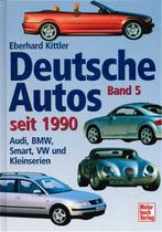 DEUTSCHE AUTOS SEIT 1990, Boeken, Auto's | Boeken, Gelezen, Eberhard Kittler, Overige merken, Verzenden