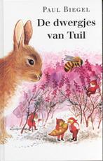 De dwergjes van Tuil 9789025102890 Paul Biegel, Verzenden, Zo goed als nieuw, Paul Biegel