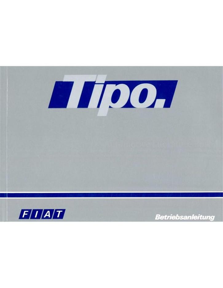 1990 FIAT TIPO INSTRUCTIEBOEKJE DUITS, Auto diversen, Handleidingen en Instructieboekjes