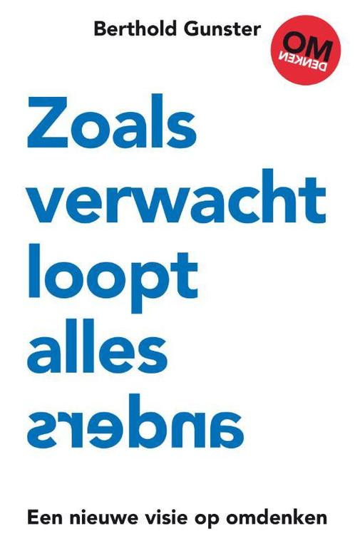 Zoals verwacht loopt alles anders 9789400510548, Boeken, Wetenschap, Zo goed als nieuw, Verzenden