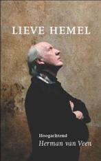 Lieve hemel 9789043505796 Herman van Veen, Boeken, Verzenden, Gelezen, Herman van Veen