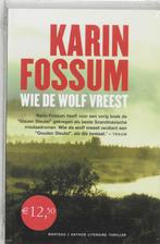 Wie de wolf vreest 9789085490180 Karin Fossum, Verzenden, Gelezen, Karin Fossum