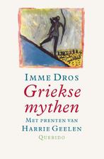 Griekse mythen 9789045101224 Imme Dros, Verzenden, Zo goed als nieuw, Imme Dros