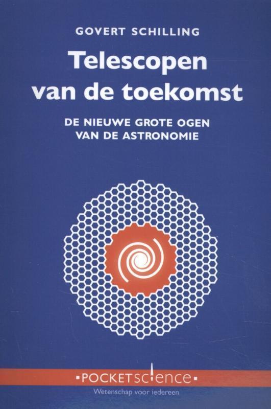 Telescopen van de toekomst / Pocket Science / 4, Boeken, Wetenschap, Zo goed als nieuw, Verzenden