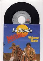 Bionda, La – Bandido / Welcome Home (1-7-Vinyl-Single), Verzenden, Nieuw in verpakking