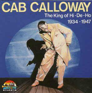 cd - Cab Calloway - The King Of Hi-De-Ho 1934 - 1947, Cd's en Dvd's, Cd's | Overige Cd's, Zo goed als nieuw, Verzenden