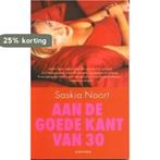 Aan de goede kant van 30 9789041408136 Selma Noort, Verzenden, Gelezen, Selma Noort