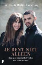 Je bent niet alleen 9789022595015 Isa Hoes, Verzenden, Zo goed als nieuw, Isa Hoes