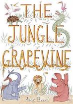 Jungle Grapevine, The 9780810980013 Alex Beard, Gelezen, Alex Beard, Verzenden