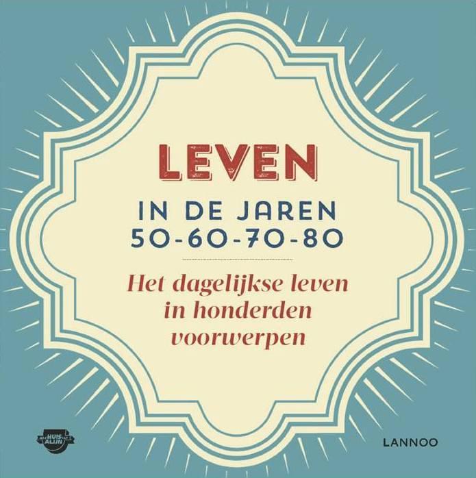 De jaren 50-60-70-80 9789401418126, Boeken, Geschiedenis | Wereld, Gelezen, Verzenden