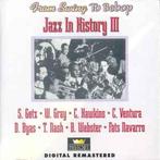 cd - Various - Jazz In History III (From Swing To Bebop), Verzenden, Zo goed als nieuw