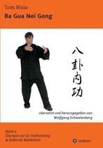 9783734596346 Ba Gua Nei Gong Tom Bisio, Boeken, Verzenden, Nieuw, Tom Bisio