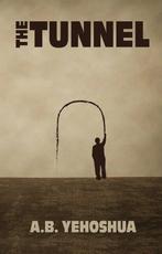 9781912600038 The Tunnel | Tweedehands, Boeken, Verzenden, Gelezen, A.B. Yehoshua