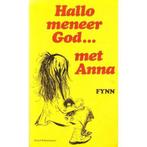 Hallo meneer God. . . met Anna 9789024642076 Fynn, Verzenden, Gelezen, Fynn