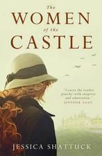 Women of the Castle 9781785762581 Jessica Shattuck, Verzenden, Gelezen, Jessica Shattuck