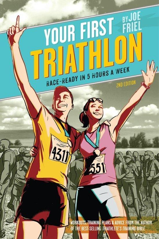 9781934030868 Your First Triathlon 2nd Ed, Boeken, Studieboeken en Cursussen, Nieuw, Verzenden