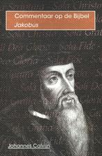 De brief van Jakobus / Commentaar op de bijbel 9789057190995, Verzenden, Gelezen, Johannes Calvijn