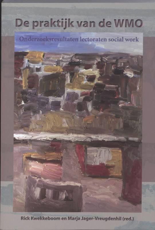 De praktijk van de WMO 9789088500039 R. Kwekkeboom, Boeken, Politiek en Maatschappij, Gelezen, Verzenden