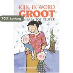 Kijk, ik word groot 9789065658265 H. Stellamans-Wellens, Verzenden, Gelezen, H. Stellamans-Wellens