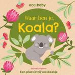 Boek: Eco-baby - Waar ben je, koala? - (als nieuw), Verzenden, Zo goed als nieuw