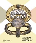 Crossroads / Allard Pierson Museum Serie / 7 9789462582248, Verzenden, Zo goed als nieuw