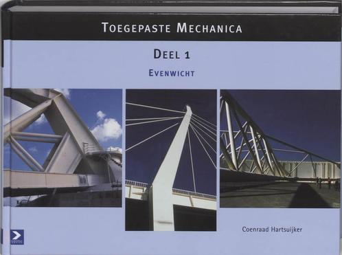 Toegepaste mechanica 1 Evenwicht deel Leerling 9789039505939, Boeken, Studieboeken en Cursussen, Zo goed als nieuw, Verzenden