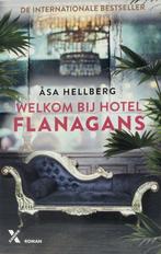 Welkom bij Hotel Flanagans 9789401617529 Åsa Hellberg, Boeken, Verzenden, Gelezen, Åsa Hellberg