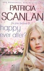 Happy ever after by Patricia Scanlan (Paperback), Verzenden, Gelezen, Patricia Scanlan