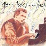 cd - Glenn Gould - Glenn Gould Joue Bach, Verzenden, Zo goed als nieuw