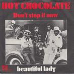 Single - Hot Chocolate - Don&apos;t Stop It Now, Cd's en Dvd's, Vinyl | Pop, Verzenden, Nieuw in verpakking