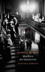Machten der duisternis 9789028292079 Anthony Burgess, Boeken, Verzenden, Gelezen, Anthony Burgess