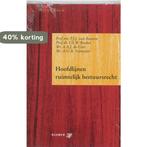 Hoofdlijnen ruimtelijk bestuursrecht 9789013023473, Verzenden, Gelezen, P.J.J. van Buuren