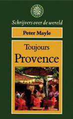 Toujours provence 9789027428547 Peter Mayle, Boeken, Gelezen, Peter Mayle, Peter Mayle, Verzenden