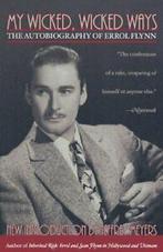 My Wicked, Wicked Ways: The Autobiography of Errol Flynn., . Errol Flynn, Zo goed als nieuw, Verzenden