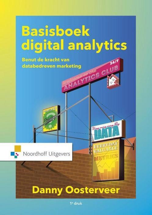 Basisboek digital analytics - Danny Oosterveer - 97890018781, Boeken, Studieboeken en Cursussen, Verzenden